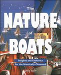 The Nature of Boats: Insights and Esoterica for the Nautically Obsessed (INTERNATIONAL MARINE-RMP)