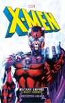 X-Men: The Mutant Empire Omnibus: Marvel Classic Novels: 1