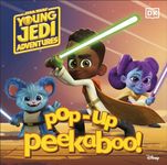 Pop-Up Peekaboo! Star Wars Young Jedi Adventures (DK Bilingual Visual Dictionary)