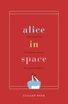 Alice in Space – The Sideways Victorian World of Lewis Carroll (Carpenter Lectures)