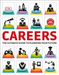 Careers: The Graphic Guide to Planning Your Future