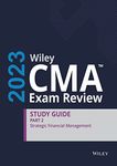 2023 CMA Exam Review Wiley Study Guide Part 2