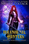 Paranormal Hunters: A Mayhem of Magic World Story (Magical Hunters Academy Book 1)