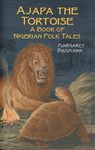 Ajapa the Tortoise: A Book of Nigerian Folk Tales (Dover Children's Classics)