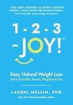1-2-3 JOY!: Easy, Natural Weight Lo