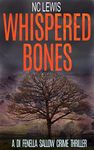 Whispered Bones (A DI Fenella Sallow Crime Thriller Book 2)