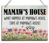 Rustic Sign, Mother's Day Gift, Grandma's Gift, Mom's Gift, Hanging Printed Wood Wall Art Sign Decor, Mamaw's House What Happens At Mamaw's House, Stays At Mamaw's House, Sign Gift for Grandma