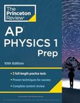 Princeton Review AP Physics 1 Prep, 10th Edition: 2 Practice Tests + Complete Content Review + Strategies & Techniques (2024) (College Test Preparation)