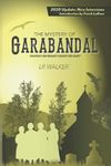 The Mystery of Garabandal: Fantasy or Fraud? Ghost or God?