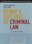 Kenny's Outlines of Criminal Law