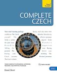 Complete Czech Beginner to Intermediate Course: (Book and audio support) (Teach Yourself)