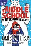 Middle School: Winter Blunderland (