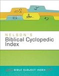 Nelson's Biblical Cyclopedic Index: