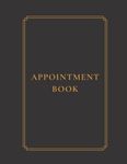 Appointment Book: 3 Column Undated, Daily and Hourly Schedule Notebook, 15 Minute Increments, Client Tracking Book for Salons, Massage Spas, Hairdressers, Stylists, Nail and More A4 (8.5x11 inch)