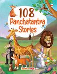 108 Panchatantra Stories (Illustrated) - Story Book for Kids - English Short Stories - Moral Stoy Book - Bedtime Children Stories - 3 to 10 Years Old Children - Read Aloud to Infants, Toddlers