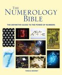 The Numerology Bible: The Definitive Guide to the Power of Numbers