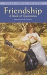 Friendship: A Book of Quotations (D
