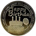 GadgetZone Unique Novelty Happy Birthday Engraved Lucky Coin With Special Message - Sentimental Keepsake Good Luck Charm Collectable Coins for Fortune Blessing Pendant Pocket Coins for Birthday Gift