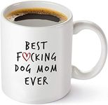 Best Dog Mom Ever Funny Coffee Mug - 11 oz Tea Cup White