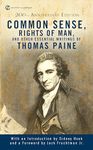 Common Sense, the Rights of Man and Other Essential Writings of ThomasPaine