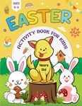 Easter Activity Book for Kids Ages 4-9 Years Old: Coloring Pages, Addition, Dot Markers, Dot-to-Dot, Scissor Skills, How to Draw, Maze, and More Activities