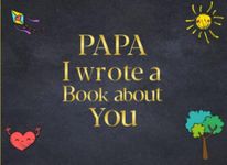 Fathers Day Gifts: Papa I Wrote A B