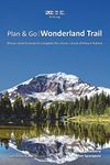 Plan & Go | Wonderland Trail: All you need to know to complete the classic circuit of Mount Rainier