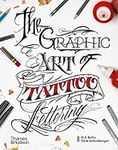 Graphic Art of Tattoo Lettering: A 