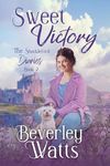 Sweet Victory: A Romantic Comedy (The Shackleford Diaries Book 2)