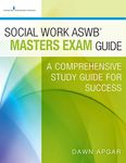 Social Work ASWB Masters Exam Guide: A Comprehensive Study Guide for Success