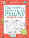 Sight Words and Spelling Workbook f