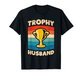 Trophy Husband Cool Father Dad Vintage Retro T-Shirt