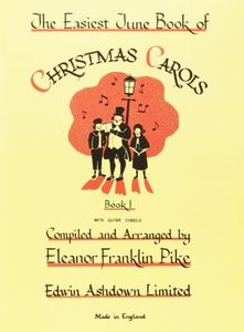 The Easiest Tune Book of Christmas Carols, Book 1