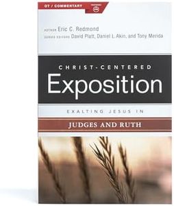 Exalting Jesus in Judges and Ruth (Christ-Centered Exposition Commentary)