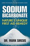 Sodium Bicarbonate: Nature's Unique First Aid Remedy