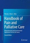 Handbook of Pain and Palliative Care: Biopsychosocial and Environmental Approaches for the Life Course