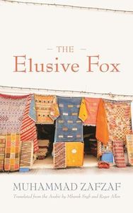 The Elusive Fox (Middle East Literature In Translation)