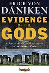 Evidence Of The Gods: A Visual Tour of Alien Influence in the Ancient World (Erich Von Daniken Library)