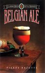 Belgian Ale (Classic Beer Style Series Book 6)