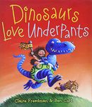 Dinosaurs Love Underpants (Underpants Books)