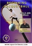 Beginning Racquetball Skills and Dr