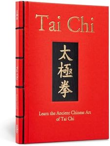 Tai Chi: Learn the Ancient Chinese Martial Art of Tai Chi (Chinese Bound Classics)