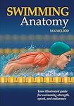 Swimming Anatomy: Your Illustrated 