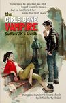 the Girls Gone Vampire Survivor's Guide: Vampire Hunter's Sourcebook (GiRLS GONE VAMPiRE Romantic Horror RPG)