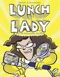 Lunch Lady and the Schoolwide Scuffle: 10