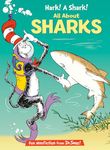 Hark! A Shark! All About Sharks