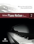 Piano Notion Method Book Two: The most beautiful melodies from around the world