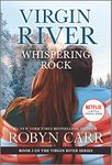 Whispering Rock: A Virgin River Novel: 3 (Virgin River, 3)