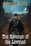 The Revenge of the Lawman: A Classic Western Adventure Novel (Guns and Justice in the West)