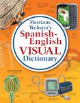 Merriam-Webster’s Spanish-English Visual Dictionary